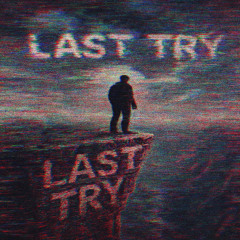 LastTry (unmastered)(Aleksandrches)