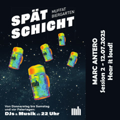 Marc Antero @ Muffat Biergarten - 12. Juli 2025