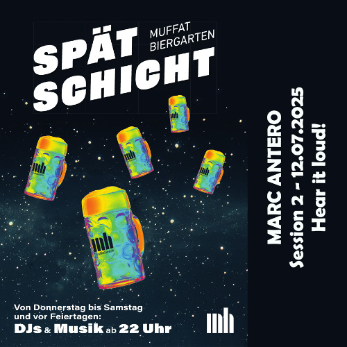 Marc Antero @ Muffat Biergarten - 12. Juli 2025