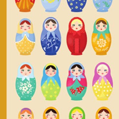 [FREE] KINDLE 💗 Russian Nesting Doll Journal Notebook: Matryoshka Themed Lined Journ