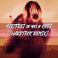Crusher - Mietfrei In Mei´n Kopf [Hardtekk Remix]