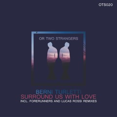 Surround Us With Love (Lucas Rossi Remix)