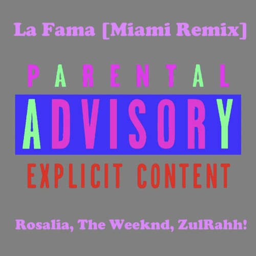 La Fama (Miami Remix)