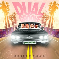 Groove Street, Dualvox - DualGroove (Original Mix) *FREE DOWNLOAD*