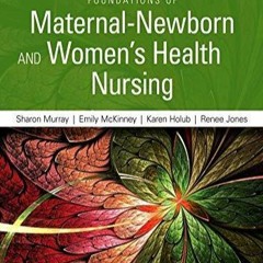 Audiobook Foundations Of Maternal - Newborn And Women's Health Nursing, 7e Free