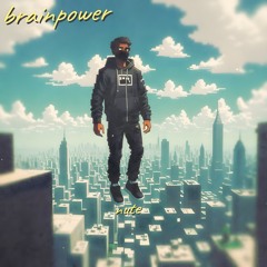 brainpower (prod by. kxndll)