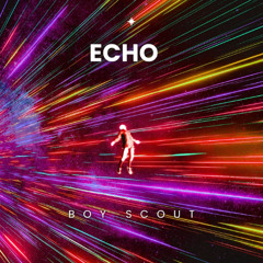 ECHO - Boy Scout (보이스카웃) (Original Mix)