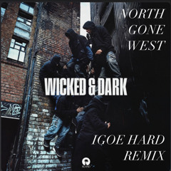 BOU - WICKED AND DARK (IGOE HARD REMIX)