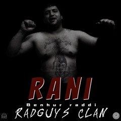Rani ( Benhur raddi & Dayi raddi )