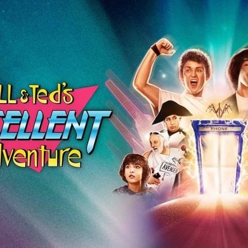 Bill and ted's excellent best sale adventure streaming