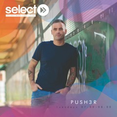 Push3r Presents on Select Radio 31-03-20