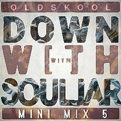 OLDSKOOL  MINI MIX 5 - DJ SOULJAR