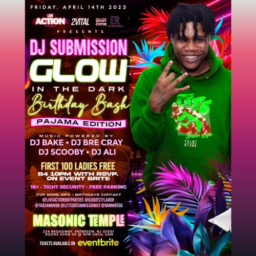 DJ SUBMISSION - GLOW IN THE DARK BDAY BASH PROMO