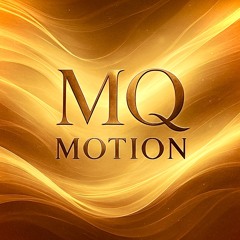 MQ - Motion