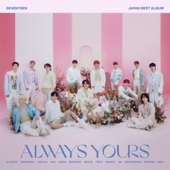 ALWAYS YOURS  Highlight Medley