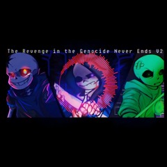 The Revenge In The Genocide Never Ends[V2]