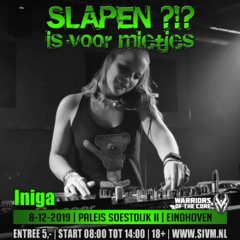 Iniga @ Slapen is voor Mietjes (08 dec 2019 (liveset))