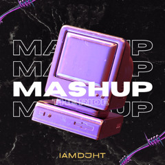 Mashup The Ride (The IAMDJHT Edit)