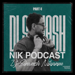 DJ Siavash Niknam - Nick Podcast 04