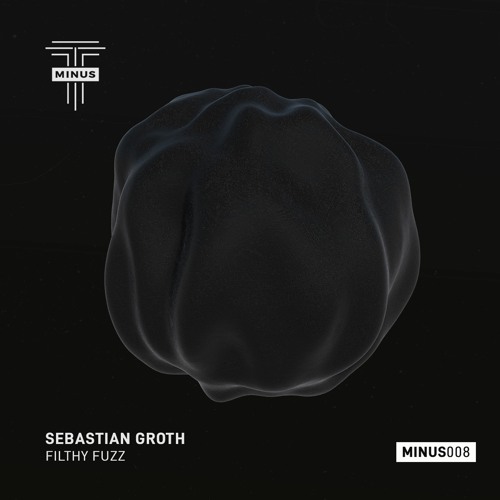 [MINUS008] Sebastian Groth - Genesis (Original Mix)