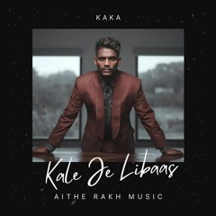 Kale Je Libaas Slowed & Reverbed, Kaka