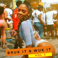 'Bruk It & Wuk It' Vol 1 2020 Soca & Dancehall Mix by Dj Ashman