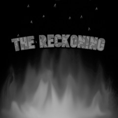 THE RECKON!NG - phoenix fj