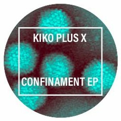 Bonus Track - Kiko Plus X - Plug Point (Original Master 2020)