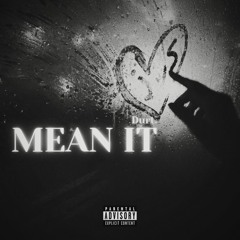 MEAN IT (Sample Track)