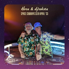 Horn & djrobsta - Space Cowboys - Friday 28 April - AfrikaBurn 2023