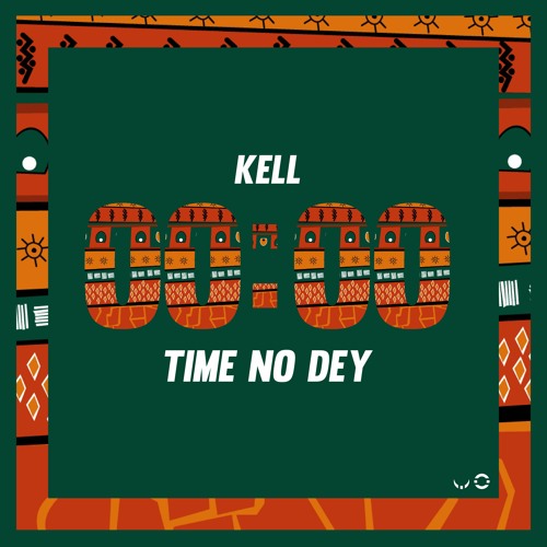 00:00(Time no dey)