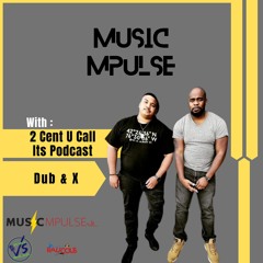 IR Presents: Music Mpulse "Just My 2 Cents"