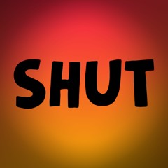 Shut ft. Bogdyz