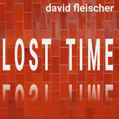 Lost Time (Overture)