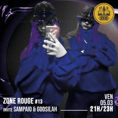 Zone Rouge #13 - SOA & AASANA INVITE SAMPAIO B2B GODSILAH - 05/03/2021