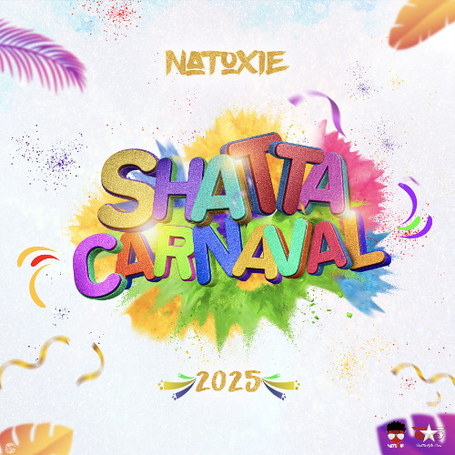 NATOXIE - SHATTA CARNAVAL 2025