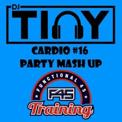 Cardio #16 Party Mash Up 128bpm F45