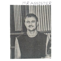 Mr Assister - 17/10/2025