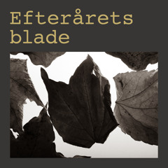 Efterårets Blade