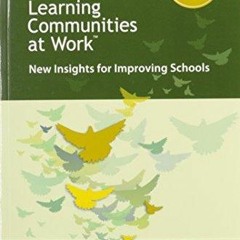 Pdf Book Revisiting Professional Learning Communities at Work: New Insights for