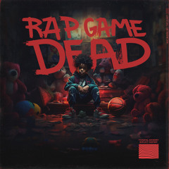 Rap Game Dead