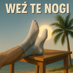 Weź Te Nogi