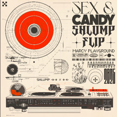 Marcy Playground - Sex & Candy (Shlump Flip)