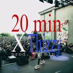 20 min X Movie (Thizzy)