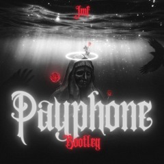 JMF - PAYPHONE BOOTLEG