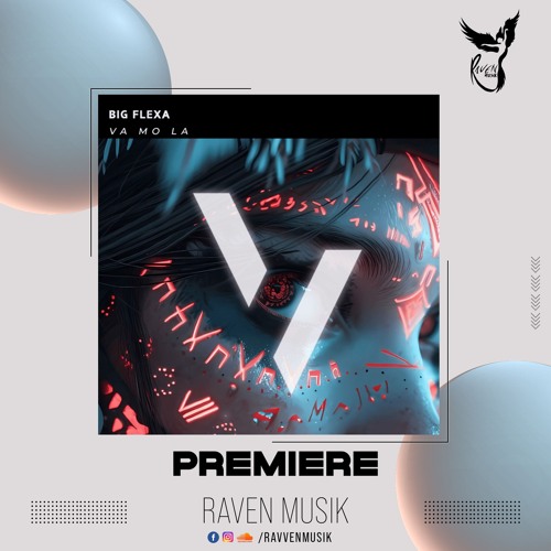 PREMIERE: VA MO LA - Big Flexa (Extended Mix) [V3 Records]