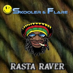 Skooler & Flare -  Rasta Raver (demo)