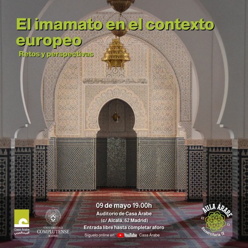 Aula Árabe 4.13. El imamato en el contexto europeo: retos y perspectivas