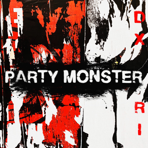 Stream party monster by Dxri | Listen online for free on SoundCloud