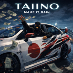 TAIINO-Money and Fame